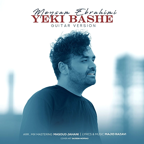 Cover artwork for Yeki Bashe (guitar Version) by Meysam Ebrahimi